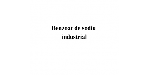Benzoat de sodiu industrial alimentar