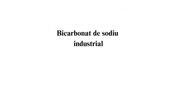 Bicarbonat de sodiu industrial alimentar