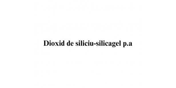 Dioxid de siliciu-silicagel p.a.