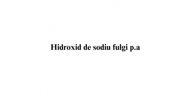 Hidroxid de sodiu fulgi p.a.