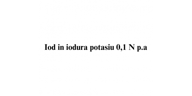 Iod in iodura potasiu 0,1N p.a.